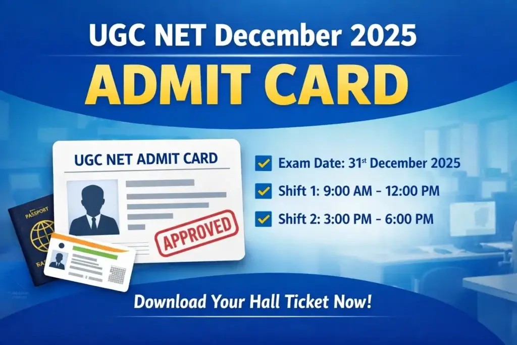 UGC NET December 2025 Admit Card