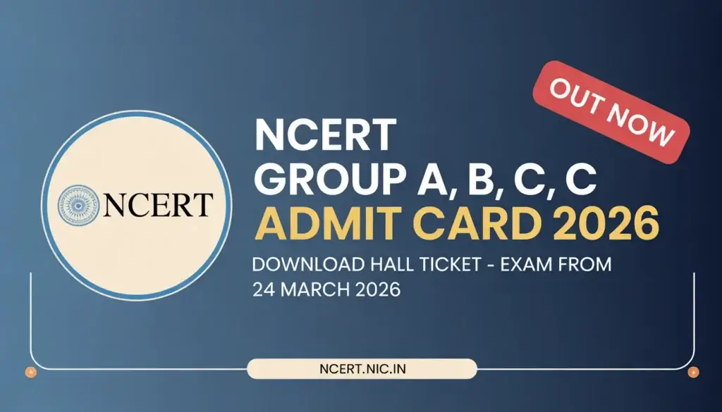 NCERT Group A B C Admit Card 2026 Download Hall Ticket